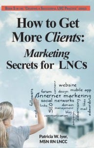 cover for How to Get More Clients: Marketing Secrets for LNCs