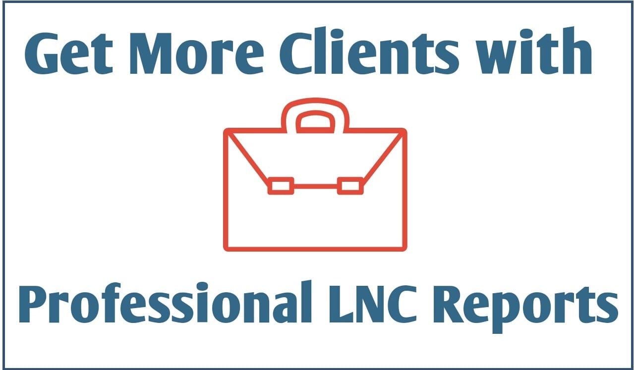 Get more clients with professionel LNC reports