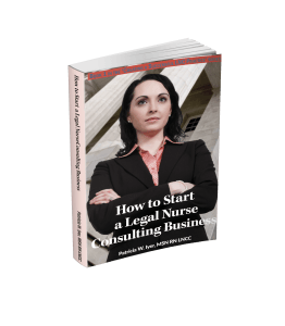 how to start a legal nurse consultant business